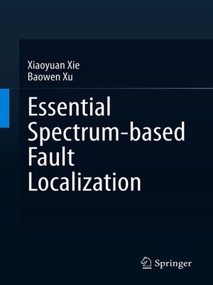 cover image of Essential Spectrum-based Fault Localization